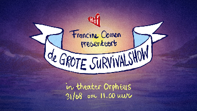 De Grote Survivalshow van Francine Oomen tijdens DE OPENING in Apeldoorn te zien